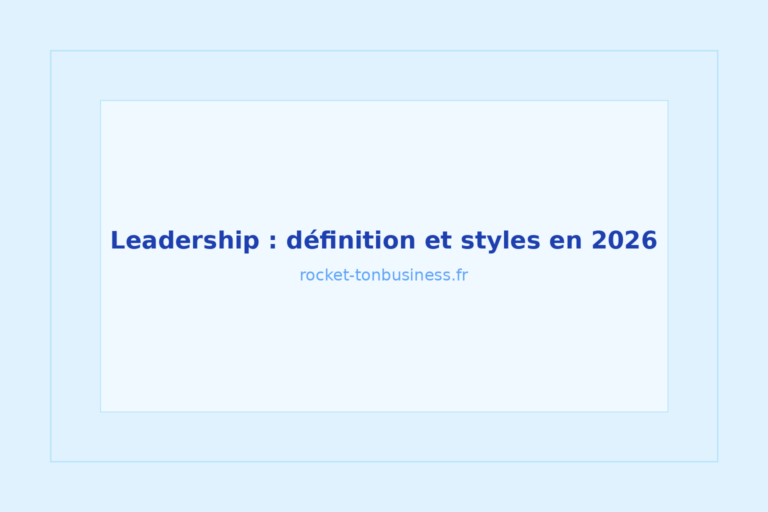 Leadership : définition, styles et qualités d'un bon leader